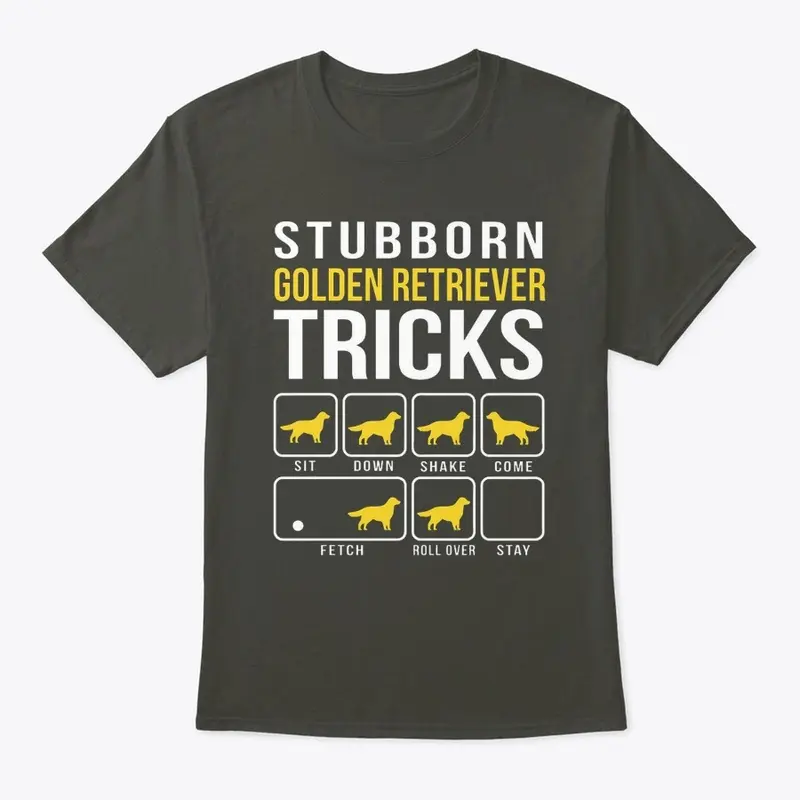 STUBBORN GOLDEN RETRIEVER T-shirt