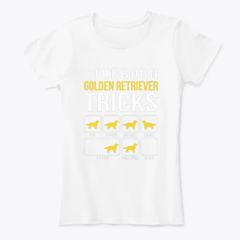 STUBBORN GOLDEN RETRIEVER T-shirt